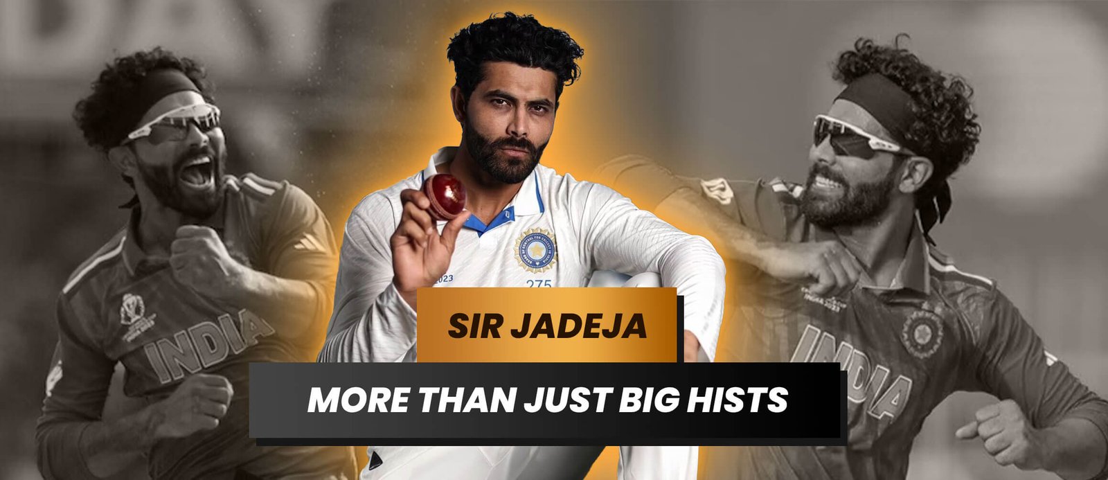 Sir Jadeja: More Than Just Big Hits