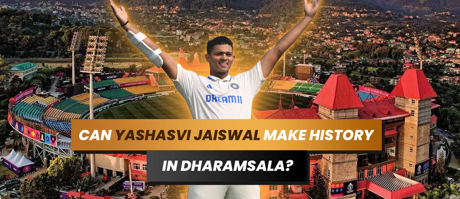 Can Yashasvi Jaiswal Make History in Dharamsala?