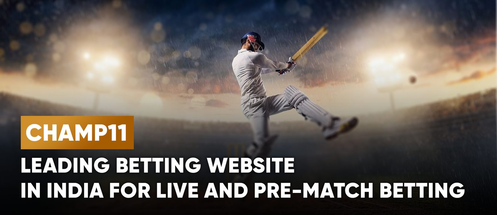 Champ11: Leading Betting Website in India for Live and Pre-Match Betting