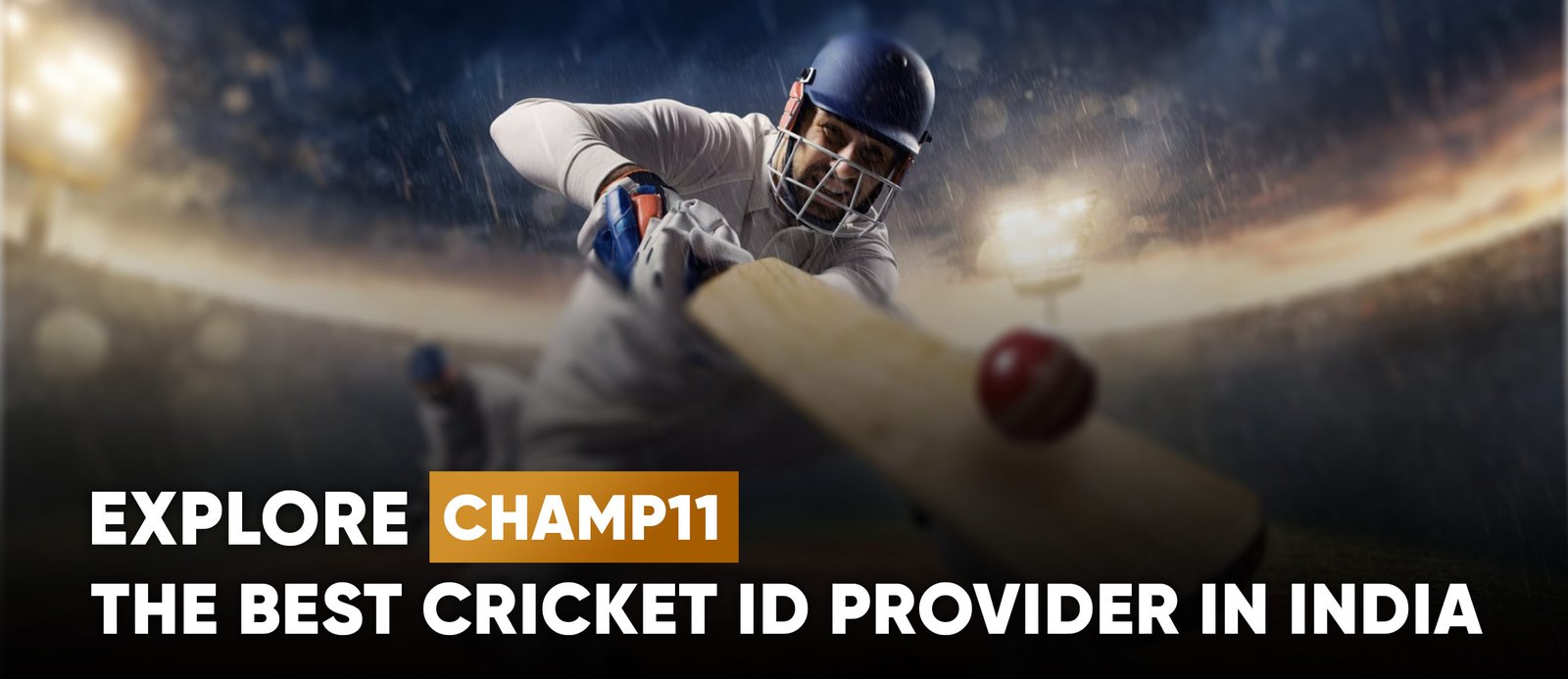 Explore Champ 11 – the Best Cricket ID provider in India