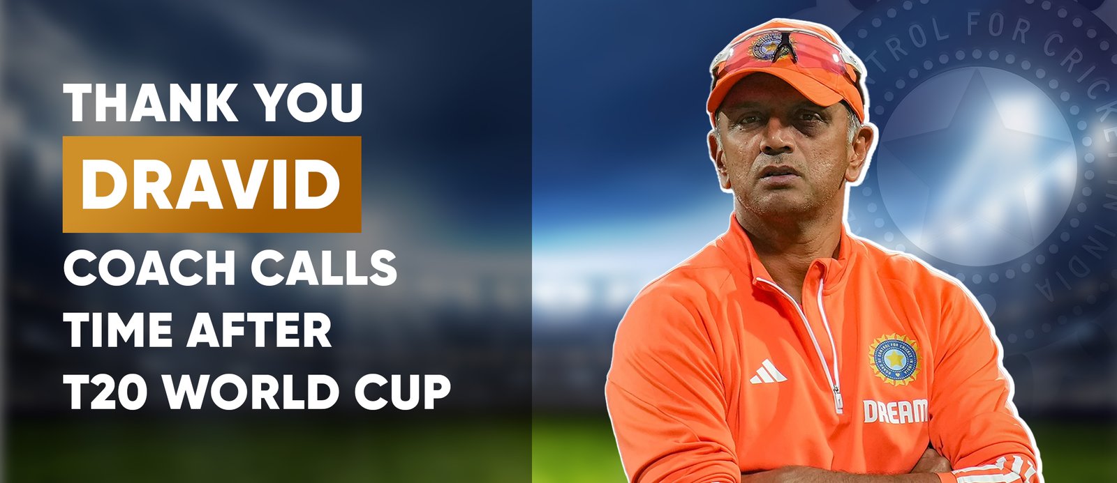 Thank You Dravid: Coach Calls Time After T20 World Cup