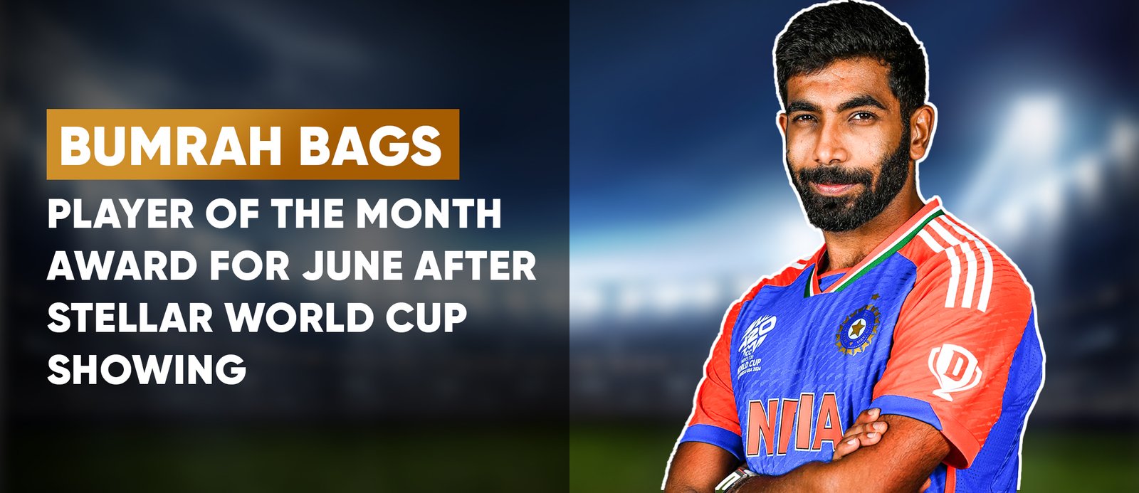 Bumrah Bags Player of the Month Award for June After Stellar World Cup Showing