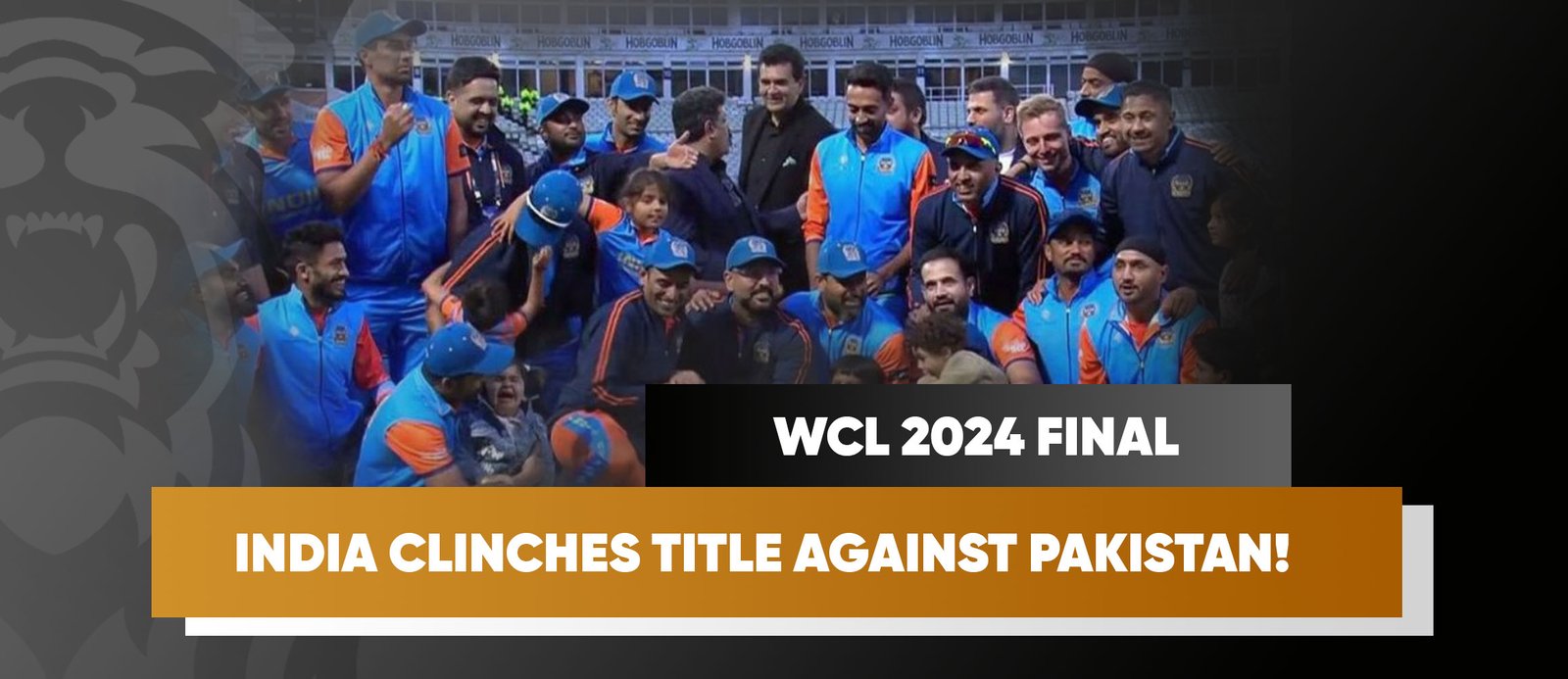 WCL 2024 Final: India Clinches Title Against Pakistan!