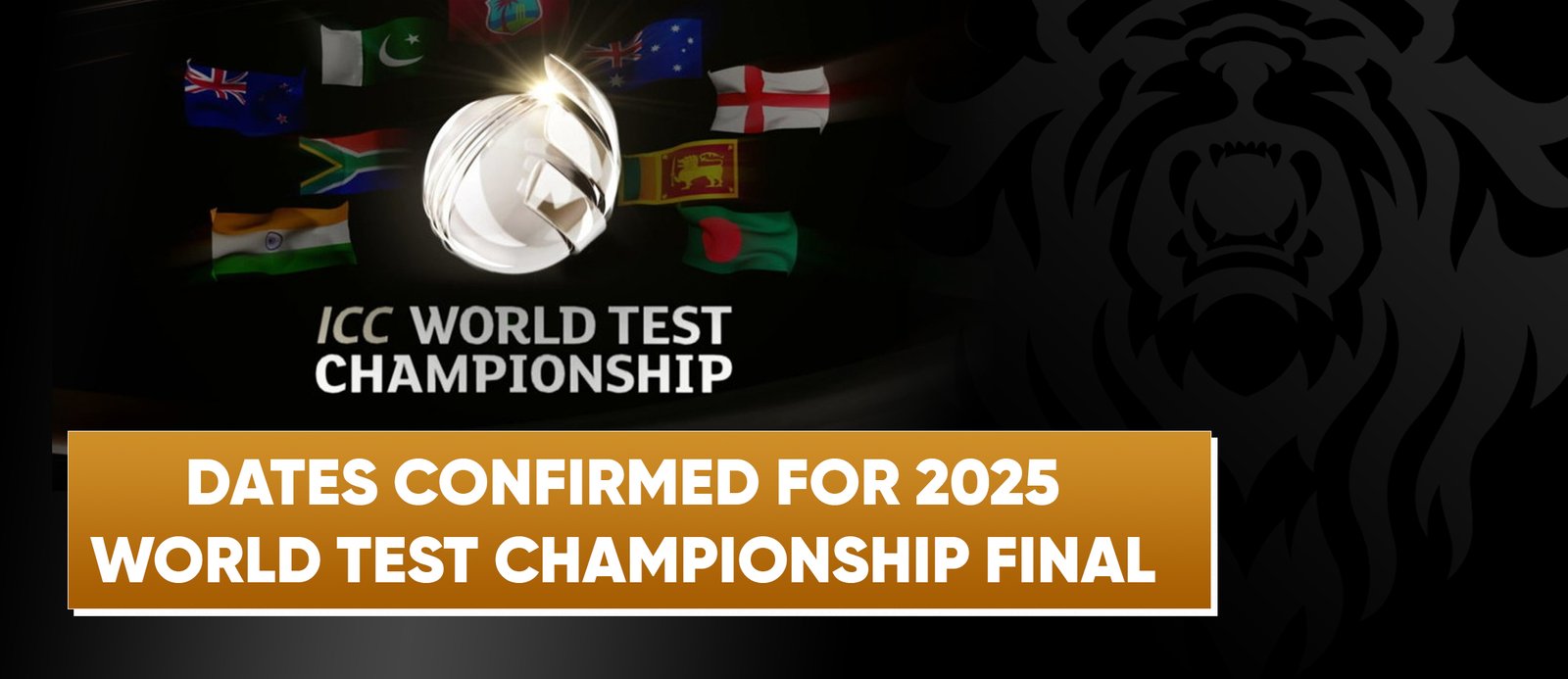 Dates Confirmed For 2025 World Test Championship Final