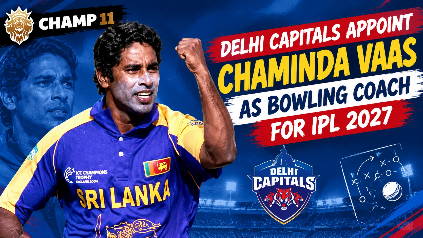 Delhi Capitals Appoint Chaminda Vaas as Fast-Bowling Coach Ahead of IPL 2027
